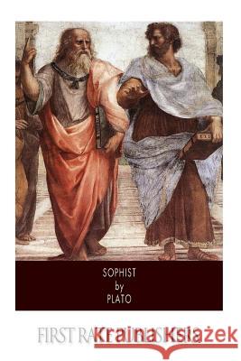 Sophist Plato                                    Benjamin Jowett 9781502324788 Createspace