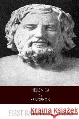 Hellenica Xenophon                                 H. G. Dakyns 9781502325716 Createspace