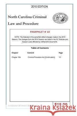 North Carolina Criminal Law And Procedure-Pamphlet # 10 Rivers Sr, Tony 9781502331281