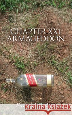 Chapter XXl Armageddon Rodgers, Frederick 9781502340863 Createspace