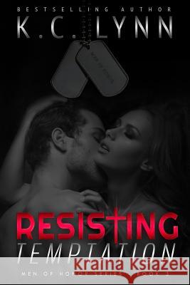 Resisting Temptation K. C. Lynn 9781502340894 Createspace Independent Publishing Platform