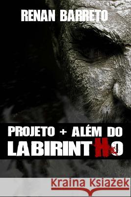 Projeto + Além do Labirintho Barreto, Renan 9781502343086