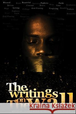 The Writings on The Wall Bass II, Fredrick 9781502350640 Createspace