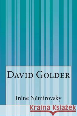 David Golder Irene Nemirovsky 9781502351975