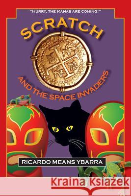 Scratch and the Space Invaders Ricardo Mean 9781502353368