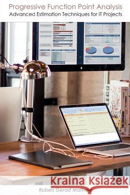 Progressive Function Point Analysis: Advanced Estimation Techniques for IT Projects Bandura, Anna 9781502354167