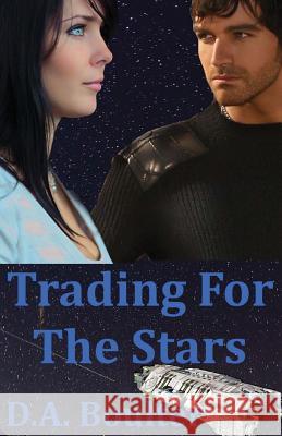 Trading For The Stars Boulter, D. a. 9781502361325 Createspace