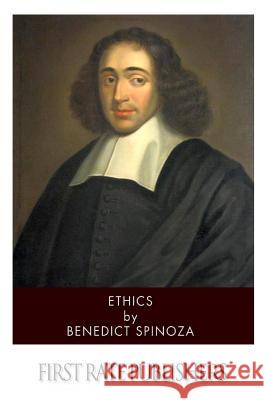 Ethics Benedictus de Spinoza 9781502361448 Createspace