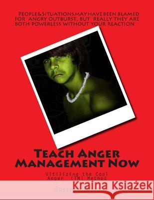 Teach Anger Management Now Joseph D. Hayes 9781502363343