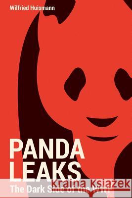 PandaLeaks: The Dark Side of the WWF Wagner, Ellen 9781502366542