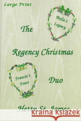 The Regency Christmas Duo - LP Hetty S 9781502373298 Createspace