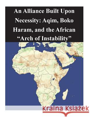 An Alliance Built Upon Necessity: Aqim, Boko Haram, and the African 