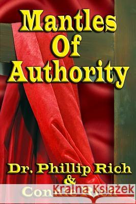 Mantles Of Authority Rich, Connie 9781502386984