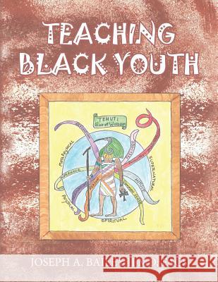 Teaching Black Youth Facs Joseph a. Baile 9781502389596 Createspace Independent Publishing Platform