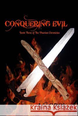 Conquering Evil A. N. Cook 9781502390110 Createspace