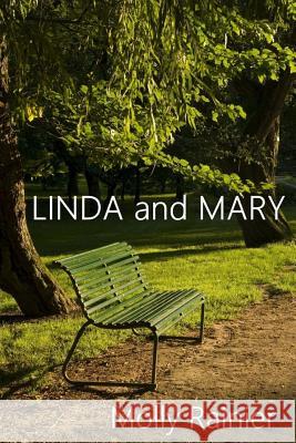 Linda and Mary Molly Rainier 9781502390509 Createspace