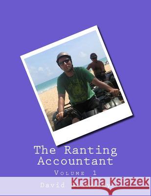 The Ranting Accountant MacKenzie Brown David Grindley 9781502390554