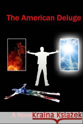 The American Deluge Uri Norwich 9781502397591 Createspace