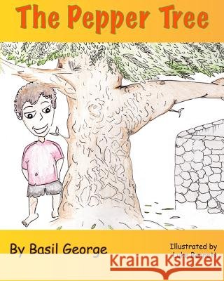 The Pepper Tree MR Basil George 9781502399359