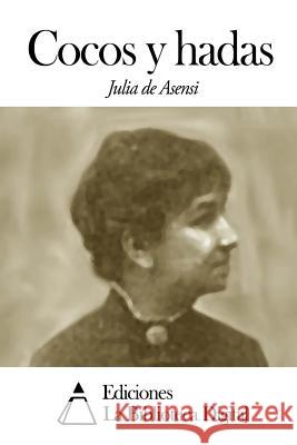 Cocos y hadas Asensi, Julia De 9781502403476