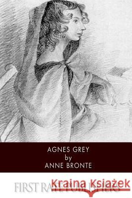 Agnes Grey Anne Bronte 9781502405005 Createspace