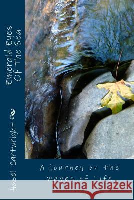 Emerald Eyes Of The Sea: Emerald Eyes Part One Cartwright, Hazel 9781502406835 Createspace