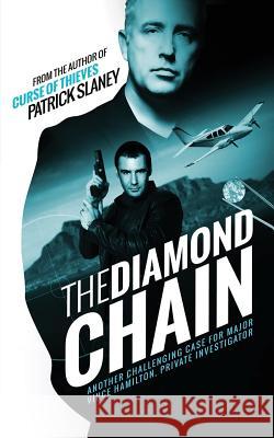 The Diamond Chain: Another challenging case for Major Vince Hamilton, Private Investigator Designs, Spiffing 9781502410283 Createspace