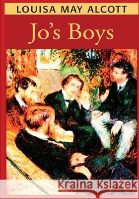 Jo's Boys Louisa May Alcott 9781502411105