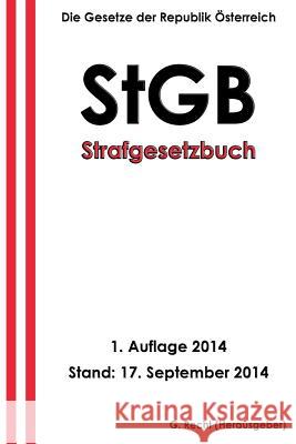 Strafgesetzbuch - StGB Recht, G. 9781502413758 Createspace