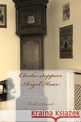 Clocke-stoppers Angel Haar Scarboro, Eric 9781502417459 Createspace