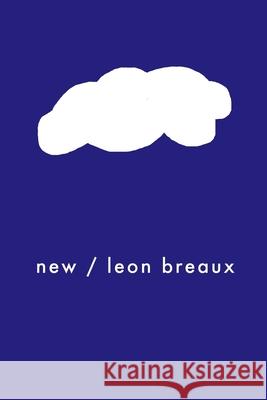 New Leon Breaux 9781502421050 Createspace