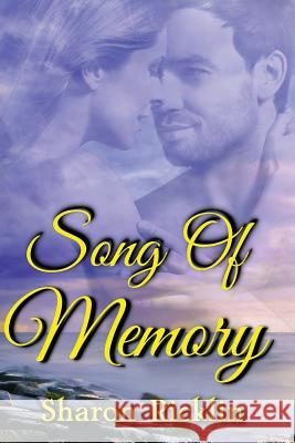 Song of Memory Sharon Rickli 9781502422798 Createspace