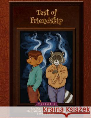 Test of Friendship MR Ken Donaldson 9781502431745 Createspace