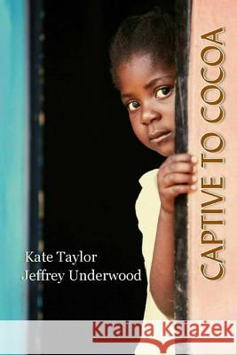 Captive To Cocoa Underwood, Jeffrey 9781502432629 Createspace