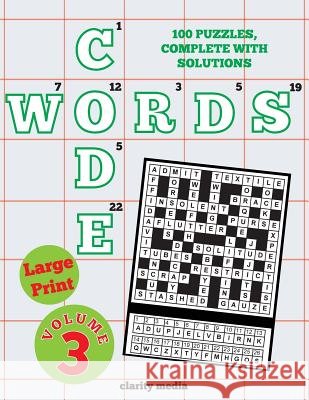 Large Print Code Words Volume 3 Clarity Media 9781502437396