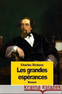 Les grandes espérances Bernard-Derosne, Charles 9781502437402