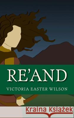 Re'and Victoria Easter Wilson 9781502440341