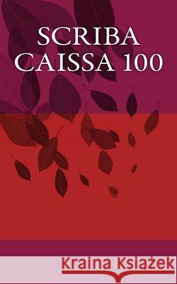 Scriba Caissa 100 John Bleau 9781502440792 Createspace