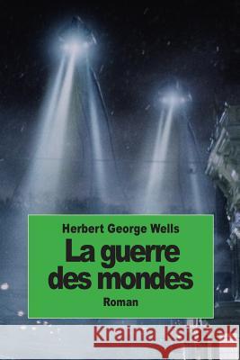 La guerre des mondes Davray, Henry D. 9781502447906