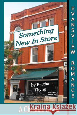 Something New In Store Thyng, Bertha 9781502460288