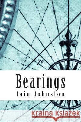 Bearings MR Iain F. Johnston 9781502463821