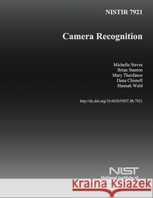Nistir 7921: Camera Recognition U. S. Department of Commerce 9781502466815