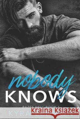 Nobody Knows Kyra Lennon 9781502474346