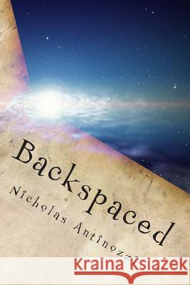 Backspaced Nicholas Antinozzi 9781502476234