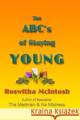 The ABC's of Staying Young Stuart, Mimi 9781502478870