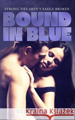 Bound in Blue Jessica Ingro Kathy Krick 9781502480040 Createspace