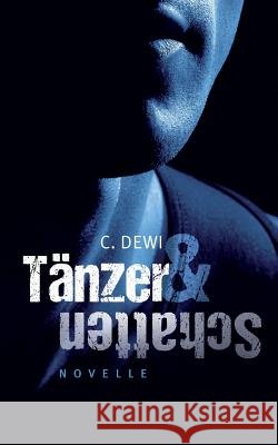 Tänzer & Schatten Dewi, C. 9781502482327