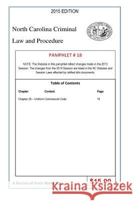 North Carolina Criminal Law and Procedure-Pamphlet 18 Tony River 9781502485816 Createspace Independent Publishing Platform