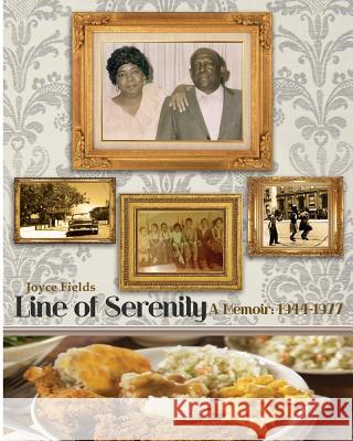 Line of Serenity Joyce Fields 9781502486707 Createspace