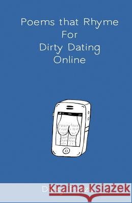 Poems that Rhyme For Dirty Dating Online Fritz, Kayla Marie 9781502491367